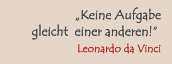 „Das Geheimnis  des Könnens liegt im Wollen! “